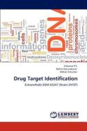 Drug Target Identification di Srikumar P. S, Rohini Karunakaran, Afshan Srikumar edito da LAP Lambert Academic Publishing