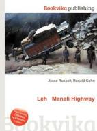 Leh Manali Highway di Jesse Russell, Ronald Cohn edito da Book On Demand Ltd.