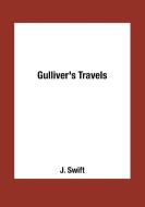 Gulliver's Travels di J. Swift edito da Book on Demand Ltd.