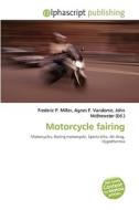 Motorcycle Fairing di #Miller,  Frederic P. Vandome,  Agnes F. Mcbrewster,  John edito da Vdm Publishing House