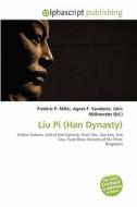 Liu Pi (han Dynasty) edito da Betascript Publishing