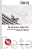 Coleophora Islamella edito da Betascript Publishing