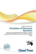 Evolution Of Nervous Systems edito da Claud Press