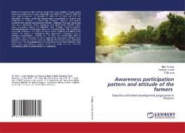 Awareness participation pattern and attitude of the farmers di Nitin Pandey, Santosh Kumar, R. Burman edito da LAP LAMBERT Academic Publishing