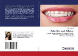 Retention And Relapse di Aggarwal Ridhi Aggarwal edito da KS OmniScriptum Publishing