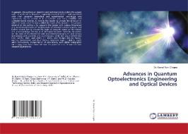 Advances in Quantum Optoelectronics Engineering and Optical Devices di Kamal Nain Chopra edito da LAP LAMBERT Academic Publishing