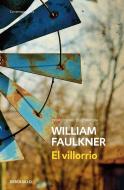 El Villorrio / The Hamlet di William Faulkner edito da Debolsillo