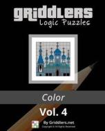 Griddlers Logic Puzzles: Color di Griddlers Team edito da Griddlers.Net