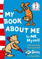 My Book About Me di Dr. Seuss edito da HarperCollins Publishers
