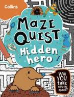 Hidden Hero di Kia Marie Hunt, Collins Kids edito da HarperCollins Publishers