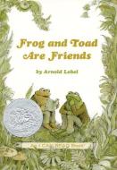 Frog and Toad Are Friends di Arnold Lobel edito da HARPERCOLLINS