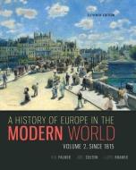 A History of Europe in the Modern World, Volume 2 di R. R. Palmer, Joel Colton, Lloyd Kramer edito da PAPERBACKSHOP UK IMPORT
