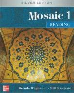 Mosaic Level 1 Reading Student Book; Reading Student Key Code for E-Course Pack di Brenda Wegmann, Miki Knezevic edito da McGraw-Hill