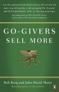 Go-Givers Sell More di Bob Burg, John David Mann edito da Penguin Books Ltd