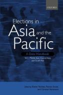 Elections in Asia and the Pacific: A Data Handbook: Volume 1: Middle East, Central Asia, and South Asia di Dieter Nohlen edito da OXFORD UNIV PR