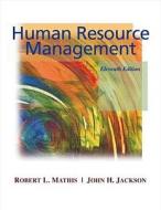 Human Resource Management West Grp Pol Pr di JACKSON, MATHIS edito da Cengage Learning, Inc
