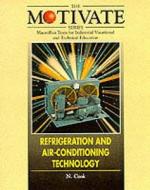 Refrigeration and Air-conditioning Technology di Norman Cook edito da Macmillan Education