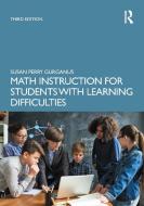 Math Instruction For Students With Learning Difficulties di Susan Perry Gurganus edito da Taylor & Francis Ltd