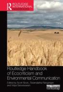 Routledge Handbook Of Ecocriticism And Environmental Communication edito da Taylor & Francis Ltd
