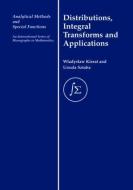 Distribution, Integral Transforms and Applications di W. Kierat, Urszula Sztaba edito da Taylor & Francis Ltd