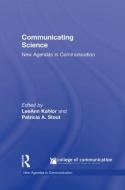 Communicating Science di Kahlor Leeann edito da Taylor & Francis Ltd