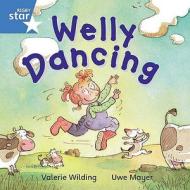 Rigby Star Independent Blue Reader 2: Welly Dancing edito da Pearson Education Limited