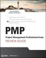 PMP: Project Management Professional Exam Review Guide [With CDROM] di Kim Heldman, Vanina Mangano edito da Sybex