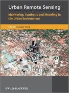 Urban Remote Sensing di Xiaojun Yang edito da Wiley-Blackwell