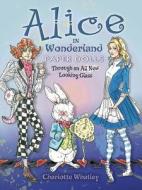 Alice In Wonderland Paper Dolls di Charlotte Whatley edito da Dover Publications Inc.