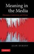 Meaning in the Media di Alan Durant edito da Cambridge University Press