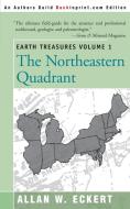 The Northeastern Quadrant di Allan W. Eckert edito da iUniverse