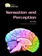 May, M:  Sensation and Perception di Mike May edito da Chelsea House Publishers