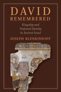 David Remembered di Joseph Blenkinsopp edito da William B Eerdmans Publishing Co