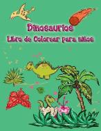 Dinosaurios Libro de Colorear para niños di Nina Sabina edito da Nina Sabina