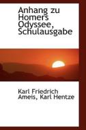 Anhang Zu Homers Odyssee, Schulausgabe di Karl Friedrich Ameis edito da Bibliolife
