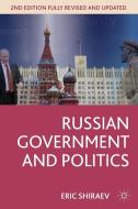 Russian Government and Politics di Eric Shiraev edito da Macmillan Education UK