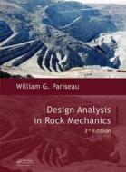 Design Analysis in Rock Mechanics di William G. (University of Utah Pariseau edito da Taylor & Francis Ltd