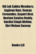 4th Lok Sabha Members; Jagjivan Ram, Geo di Books Llc edito da Books LLC, Wiki Series