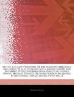 British Military Personnel Of The Malaya di Hephaestus Books edito da Hephaestus Books