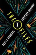 The X-Files Origins: Devil's Advocate di Jonathan Maberry edito da IMPRINT