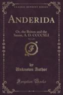 Anderida, Vol. 1 Of 3 di Unknown Author edito da Forgotten Books