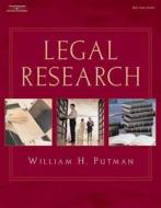 Legal Research di William H. Putman edito da Cengage Learning, Inc