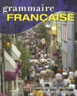 Grammaire Francaise di Jacqueline Ollivier, Martin Beaudoin edito da Thomas Nelson Publishers