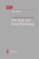 The Body and Social Psychology di Alan Radley edito da Springer New York