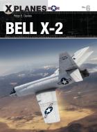 Bell X-2 di Peter E. Davies edito da Bloomsbury Publishing PLC