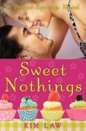 Sweet Nothings di Kim Law edito da Amazon Publishing