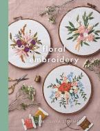 Floral Embroidery di Teagan Sturmer edito da Pen & Sword Books Ltd