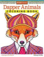 Dapper Animals Coloring Book di Thaneeya McArdle edito da Design Originals