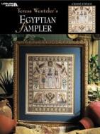 TERESA WENTZLERS EGYPTIAN SAMP di Teresa Wentzler edito da LEISURE ARTS INC