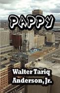 Pappy di Walter Tariq Anderson edito da America Star Books